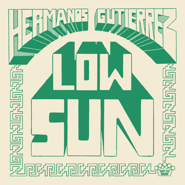 Album cover for Low Sun by Hermanos Gutiérrez