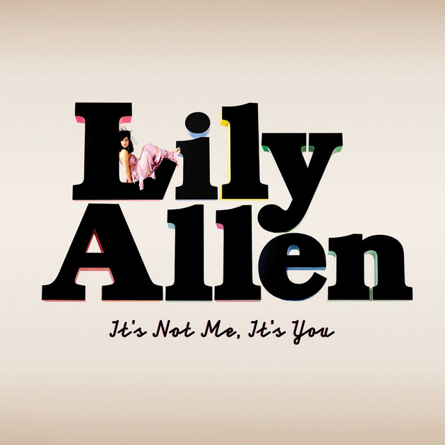 Album cover for It's Not Me, It's You (Special Edition) by Lily Allen