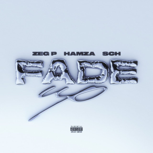 Album cover for FADE UP by ZEG P, Hamza, SCH