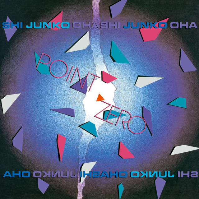 Album cover for POINT ZERO by Junko Ohashi