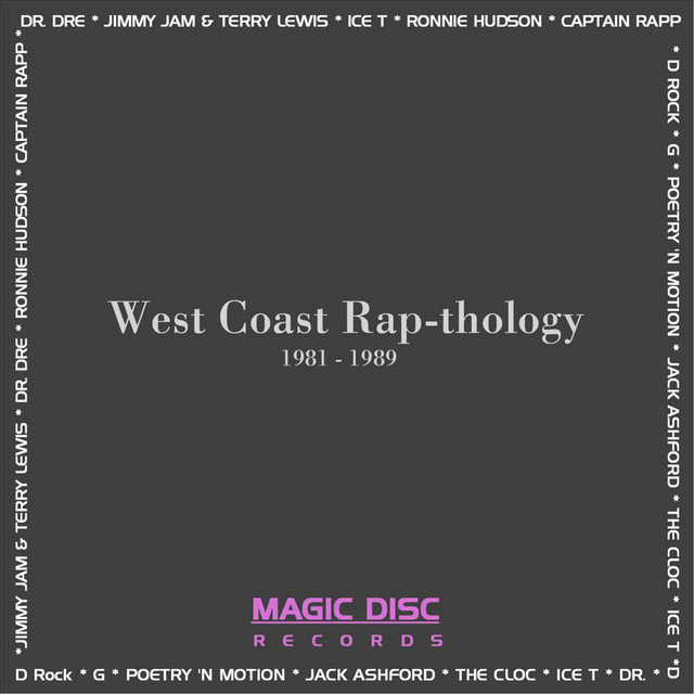 Album cover for Magic Disc Records- West Coast Rap-thology by Ronnie Hudson