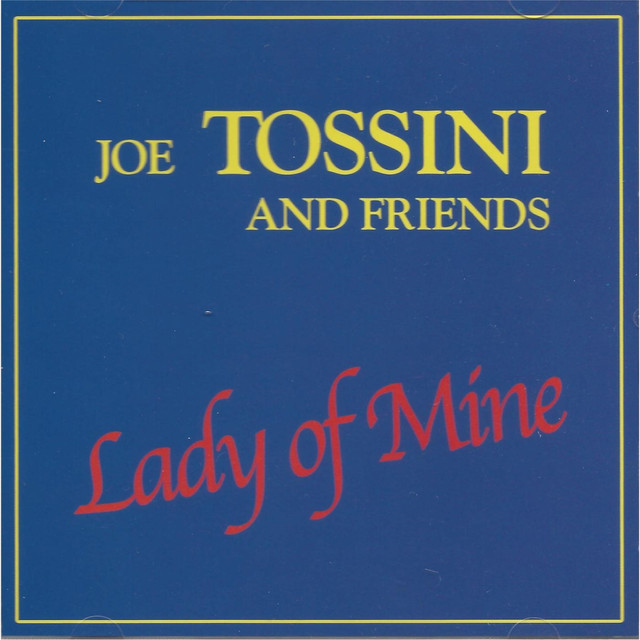 Album cover for Lady of Mine by Joe Tossini