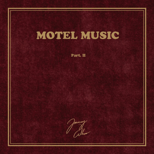 Album cover for Motel Music Pt. II by Jimmy Whoo