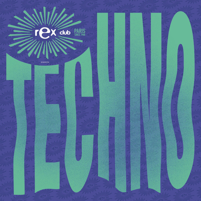 Album cover for Rex Club Techno by Laurent Garnier