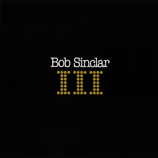 Album cover for III by Bob Sinclar