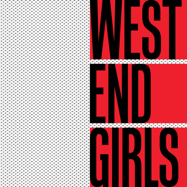 Album cover for West End Girls (Dirty Mix) by Sleaford Mods