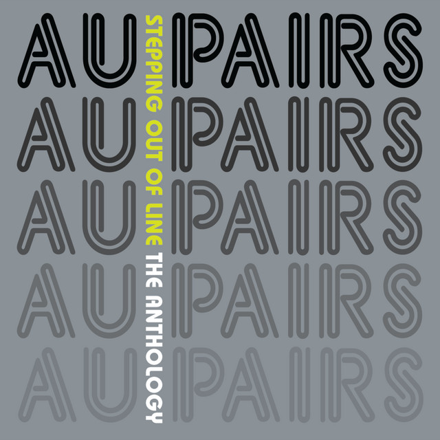 Album cover for Stepping Out of Line - The Anthology by Au Pairs