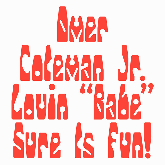Album cover for Lovin "Babe" Sure is Fun / So Good by Omer Coleman Jr
