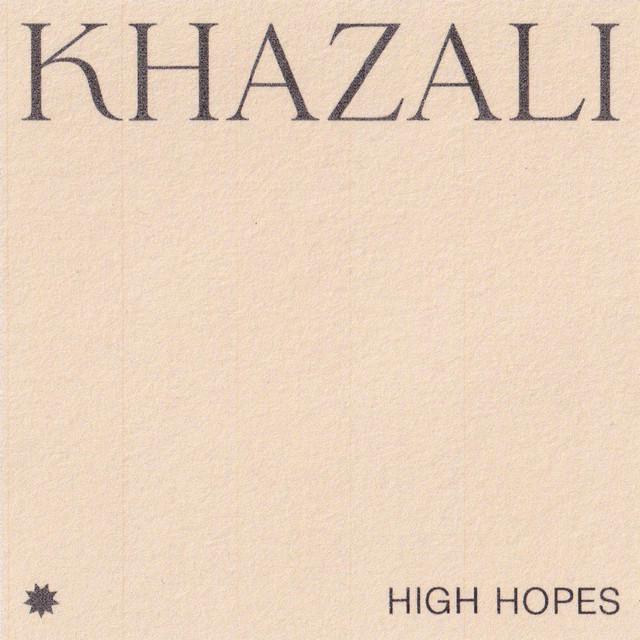 Album cover for HIGH HOPES by Khazali