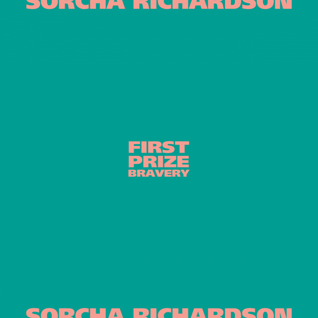 Album cover for First Prize Bravery by Sorcha Richardson