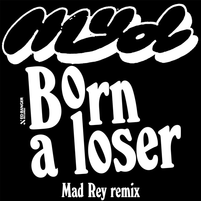 Album cover for Born a Loser (Mad Rey Remix) by Myd, Mad Rey