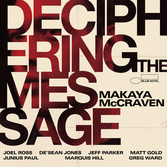 Album cover for Deciphering The Message by Makaya McCraven