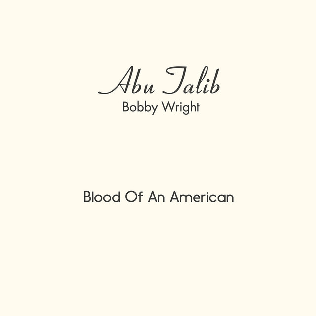 Album cover for Blood of an American by Bobby Wright