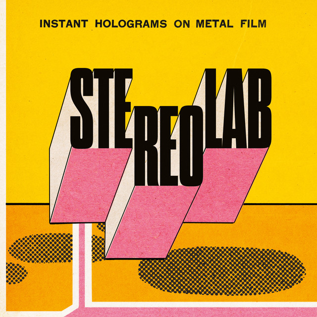 Album cover for Instant Holograms On Metal Film by Stereolab