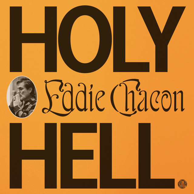 Album cover for Holy Hell by Eddie Chacon