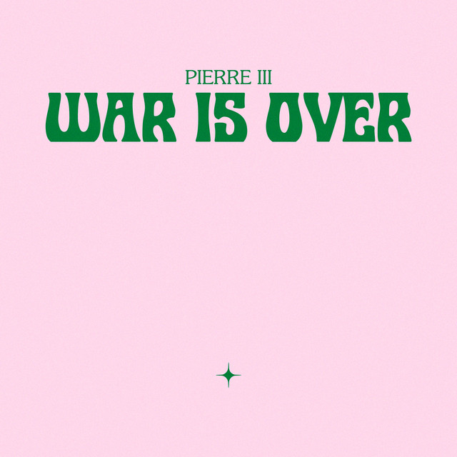 Cover of War Is Over by Pierre III