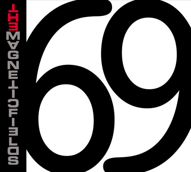 Album cover for 69 Love Songs by The Magnetic Fields