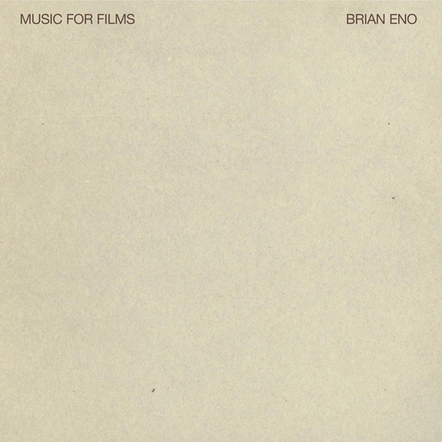 Album cover for Music For Films by Brian Eno