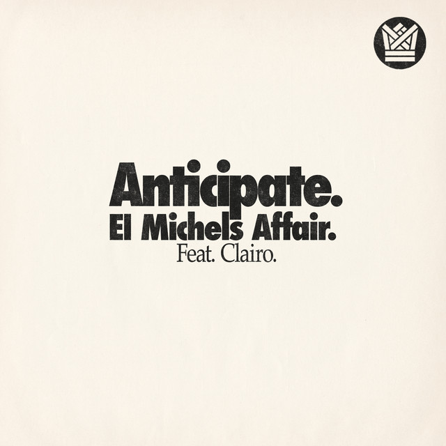 Album cover for Anticipate by El Michels Affair, Clairo
