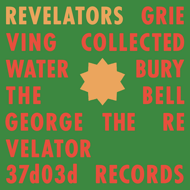 Album cover for Revelators by Revelators Sound System