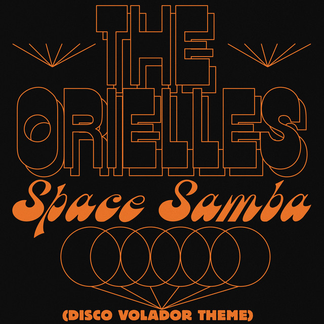 Album cover for Space Samba (Disco Volador Theme) by The Orielles