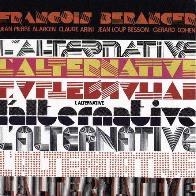 Album cover for L'alternative by François Béranger, Jean-Pierre Alarcin, Claude Arini, Jean-Loup Besson, Gérard Cohen