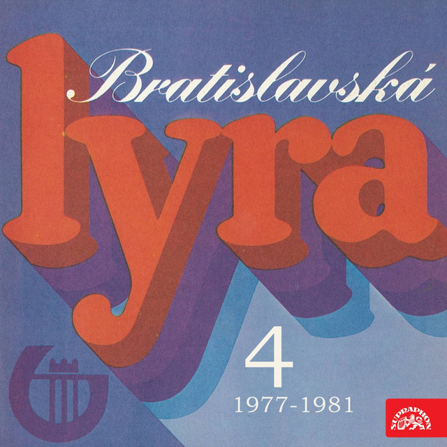 Album cover for Bratislavská Lyra 4 (1977-1981) by Olympic