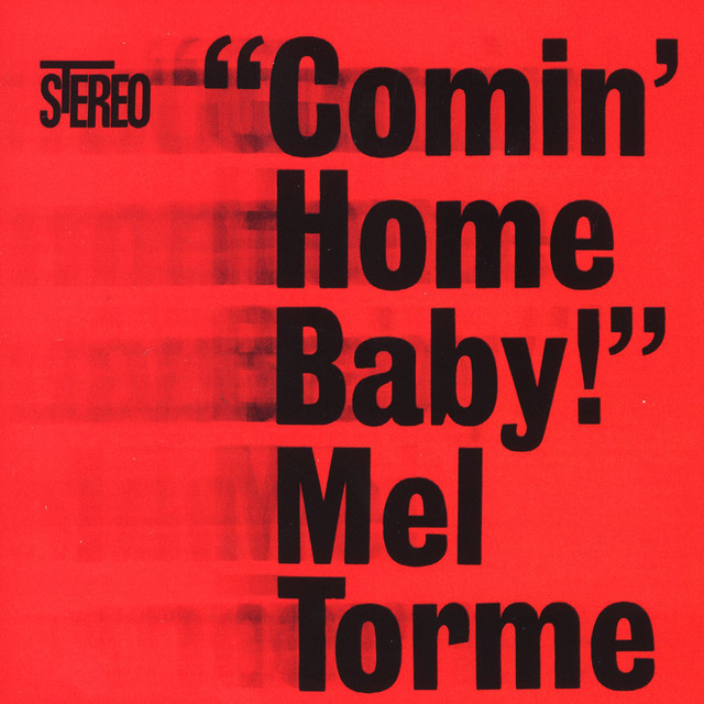 Album cover for Comin' Home Baby by Mel Tormé