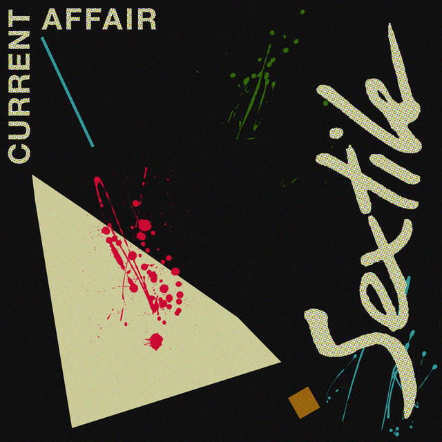 Album cover for Current Affair (feat. Sienna) by Sextile, Sienna