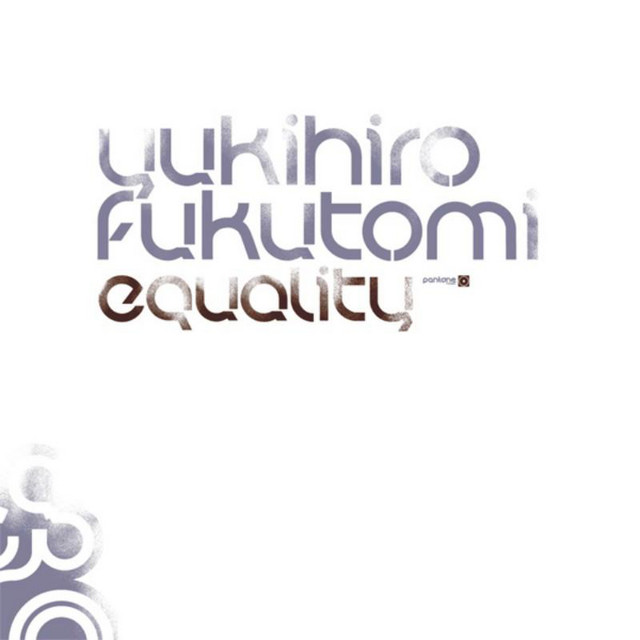 Album cover for Equality by Yukihiro Fukutomi