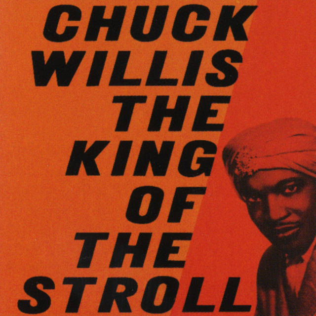 Album cover for The King Of The Stroll by Chuck Willis