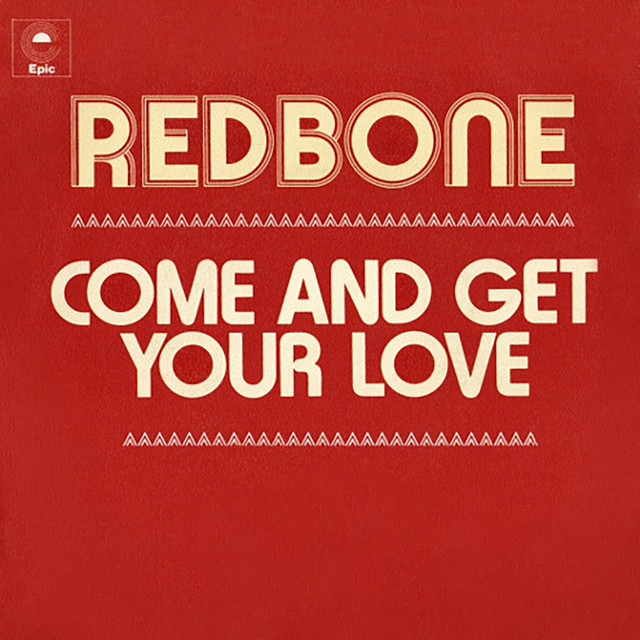 Album cover for Come and Get Your Love by Redbone