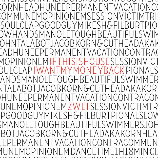 Album cover for If This Is House I Want My Money Back Zwei by Beautiful Swimmers