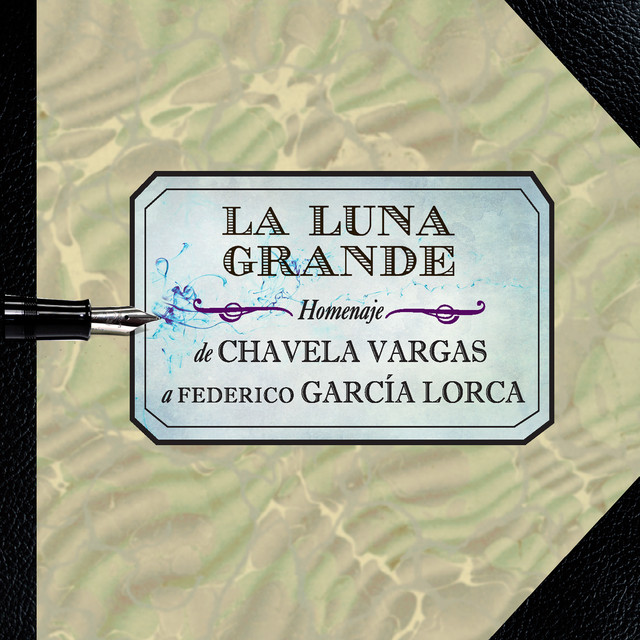 Album cover for La Luna Grande. Homenaje de Chavela Vargas a Federico García Lorca by Chavela Vargas