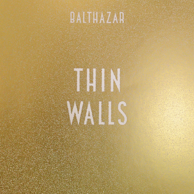 Album cover for Thin Walls by Balthazar