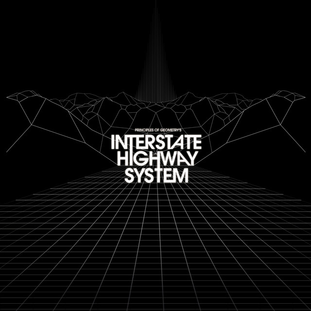 Album cover for Interstate Highway System by Principles Of Geometry