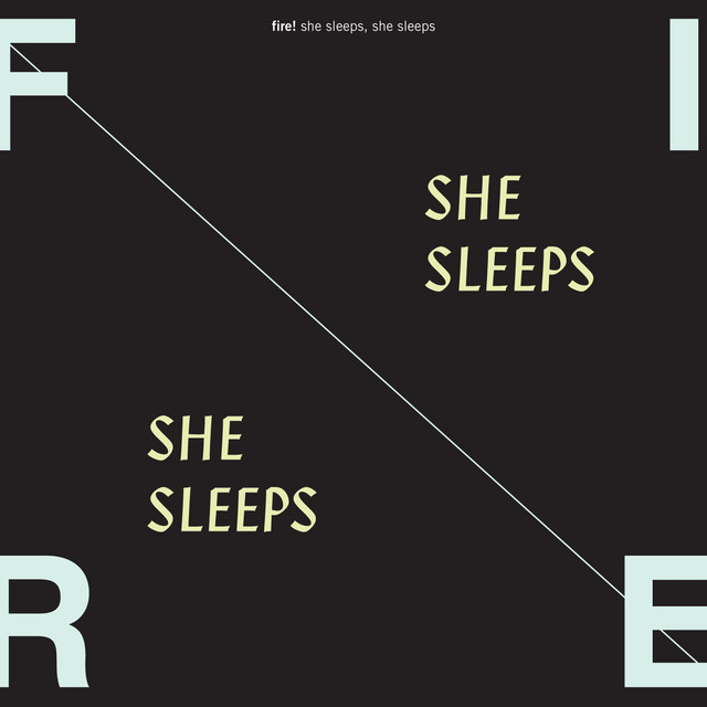 Album cover for She Sleeps, She Sleeps by Fire!