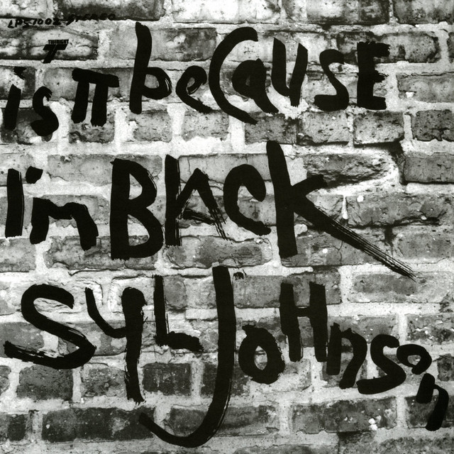 Album cover for Is It Because I'm Black by Syl Johnson