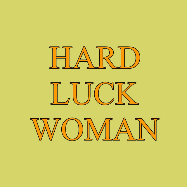 Album cover for Hard Luck Woman by Bones Muhroni