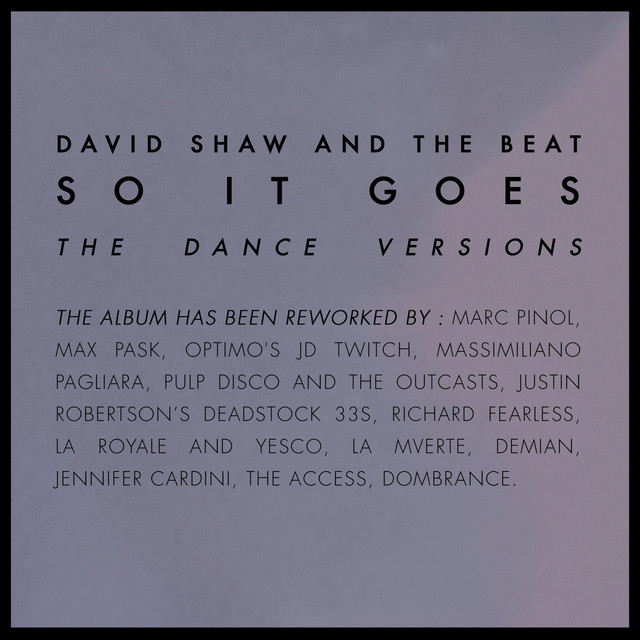 Album cover for So it Goes (The Dance Versions) by David Shaw and The Beat, Jen Cardini, CLO, featuring blue dominant palette and typographic composition.